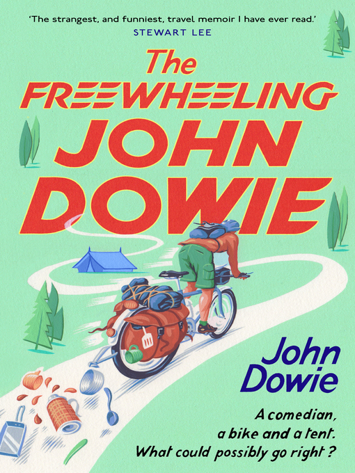 Title details for The Freewheeling John Dowie by John Dowie - Wait list